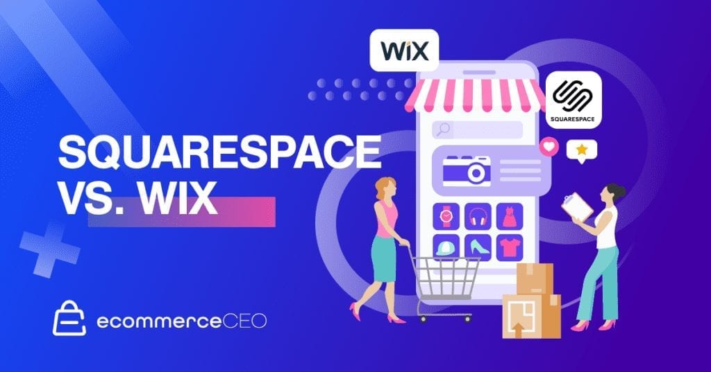 Wix vs Squarespace for ecommerce