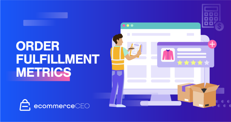 Order Fulfillment Metrics